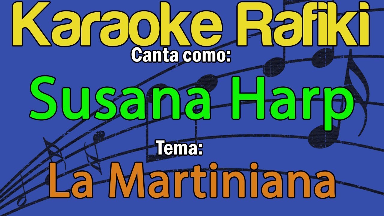 Susana Harp - La Martiniana Karaoke Demo