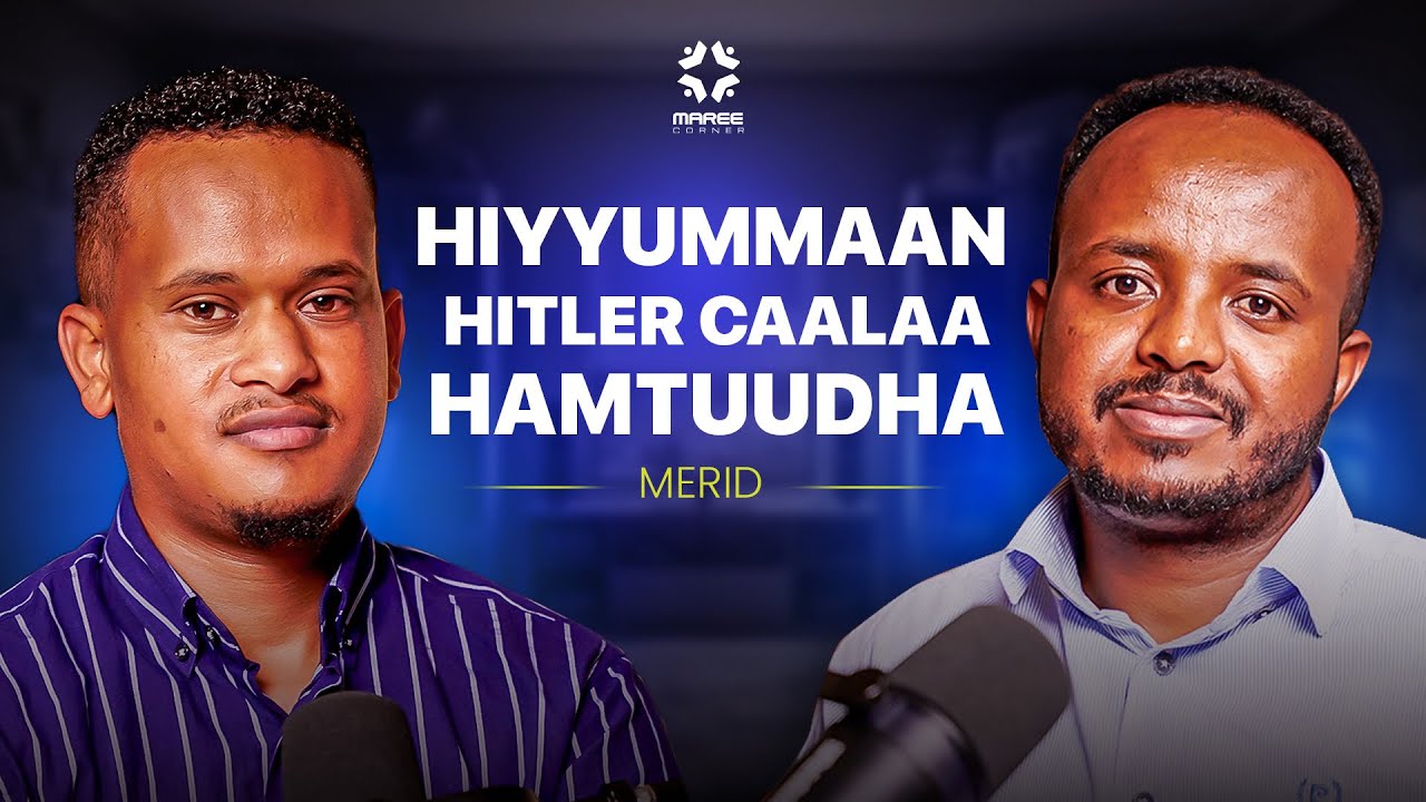 WAA’EE FINFINNEE YEROO YAADDAN ILAALAA RAFAA | MERID TULLUU | @MareeCorner 
