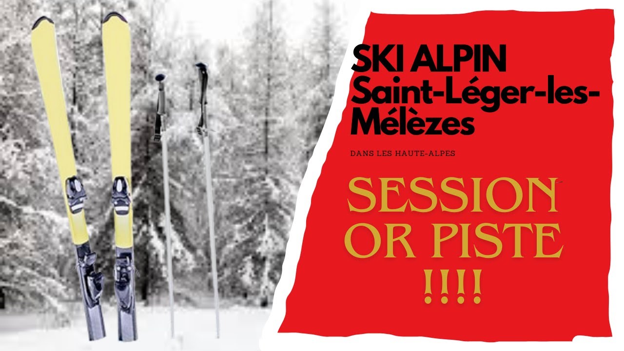 SESSION DE SKI A Saint-Léger-les-Mélèzes !!! (chute)