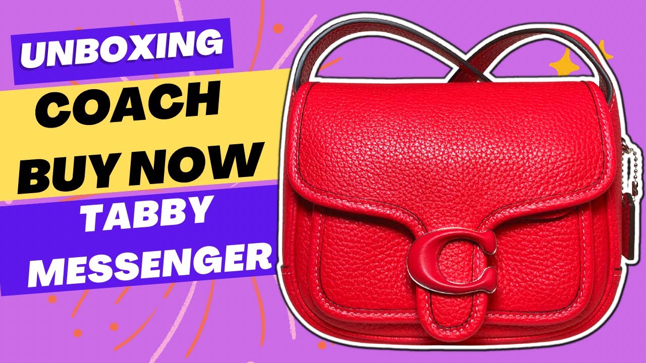 COACH UNBOXING | ONE MAJOR DESIGN FLAW ! | UNBOXING THE NEW COACH BUY NOW SMALL TABBY MESSENGER