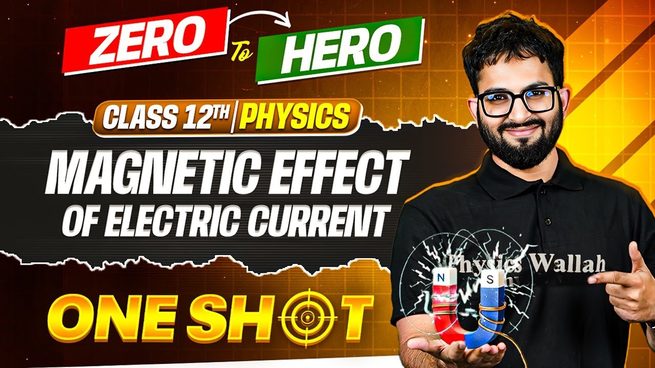 JKBOSE Class 12th Physics | Magnetic Effect of Electric Current | ONE-SHOT | JKBOSE Wallah