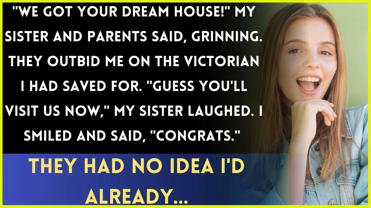 My family bought my dream house, not knowing I had already purchased the one next door