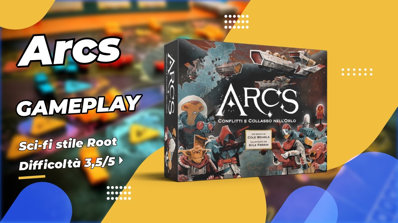 Arcs - Gameplay