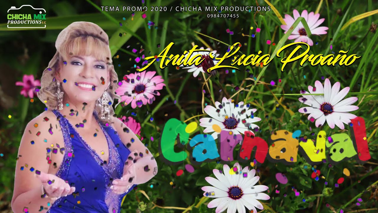 Anita Lucia Proaño - Carnaval fiestero del Austro 2024