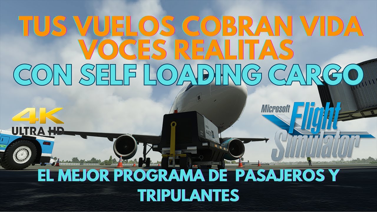 #msfs2020  Self Loading Cargo - Tutorial -  Configuración  del plan de vuelo  - Parte 1-  4K HD