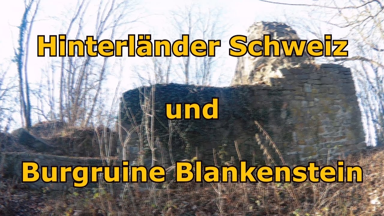Hinterländer Schweiz und Burgruine Blankenstein - Outdoor Spirit