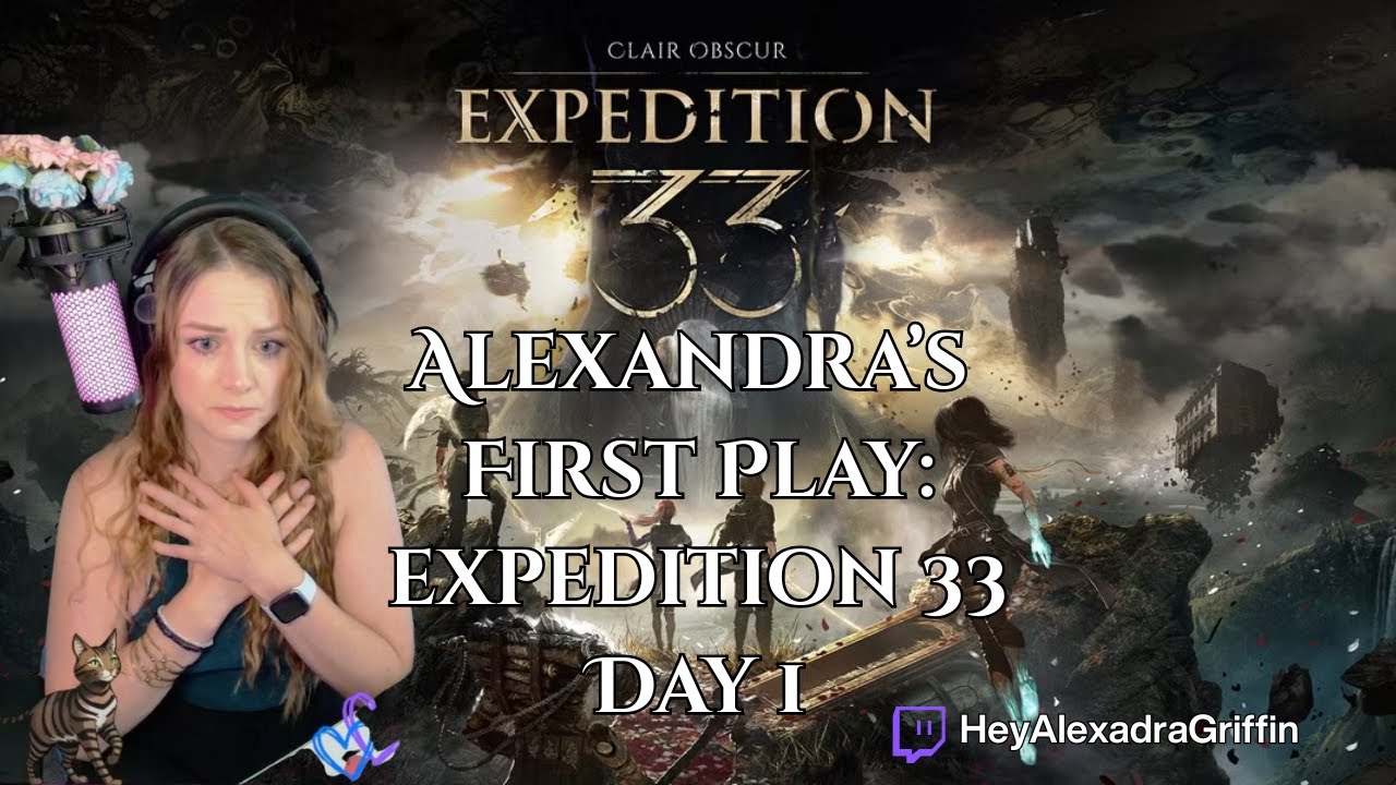 [day 1] So begins our Expedition... First play of Clair Obscur: Expedition 33