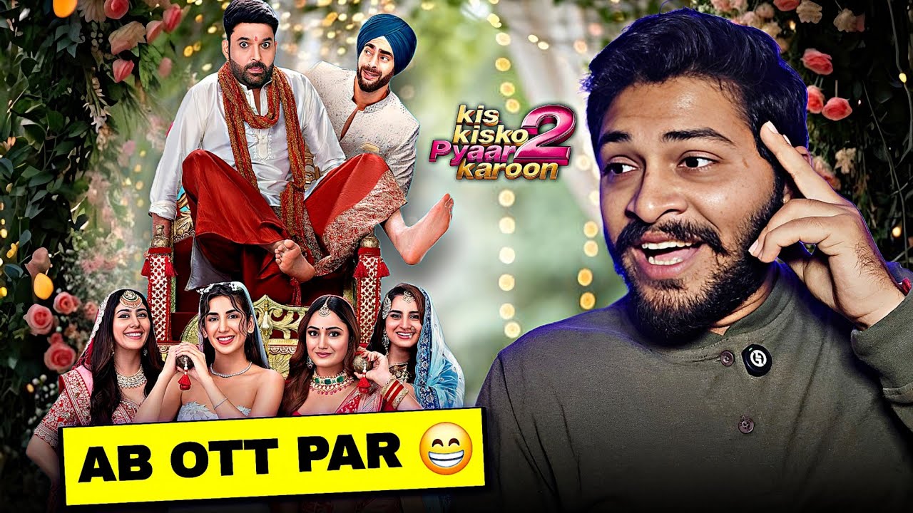 Kis Kis Ko Pyaar Karoon 2 Ott Review | Jiohotstar 