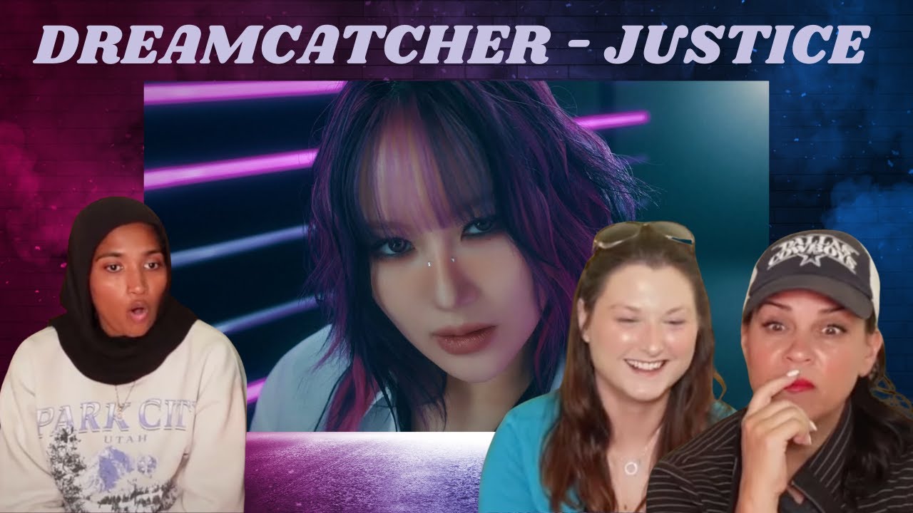 Dreamcatcher(드림캐쳐) 'JUSTICE' MV | REACTION