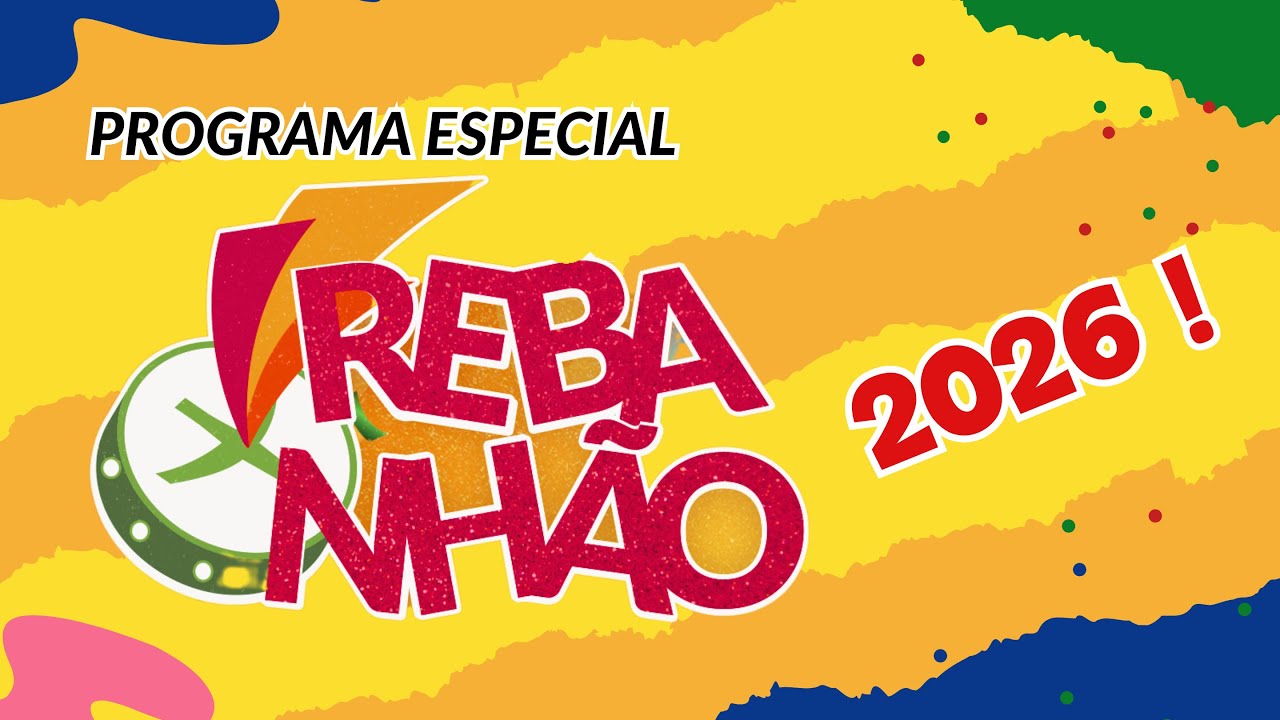 PROGRAMA ESPECIAL REBANHÃO  - 11/02/2026