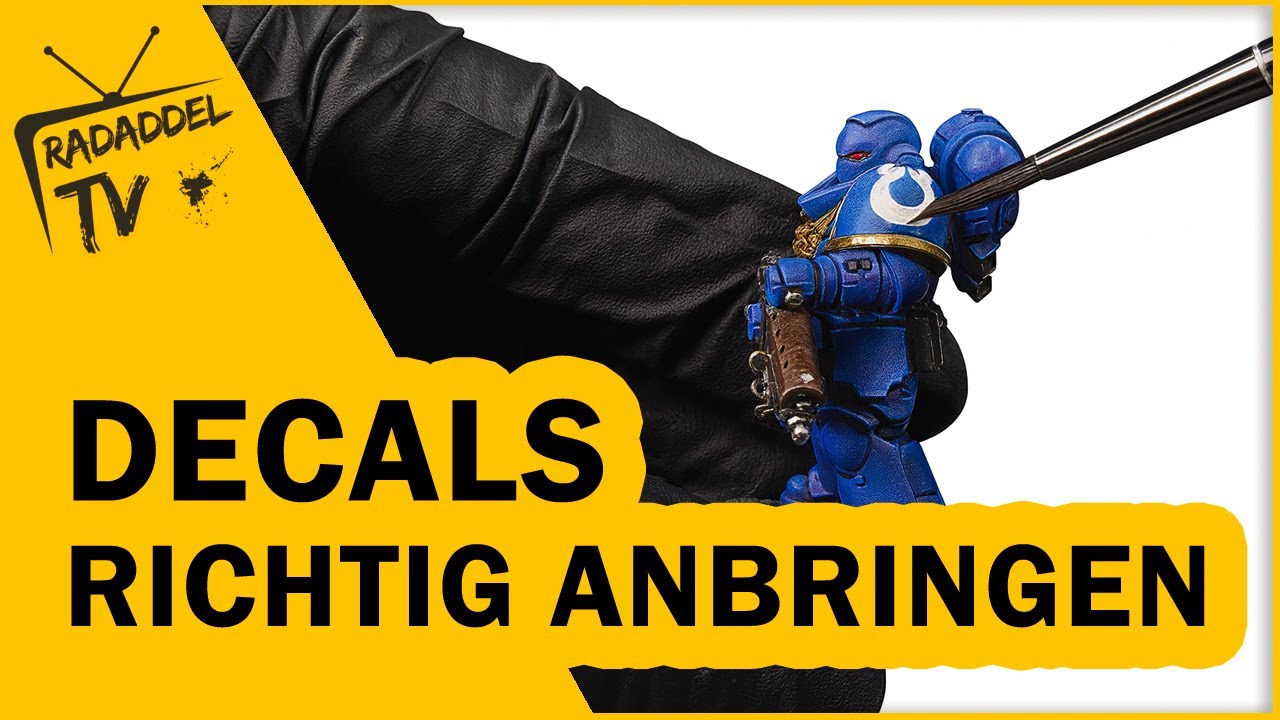 Decals auftragen bei Miniaturen &ndash; So klappt&rsquo;s ohne Blasen!