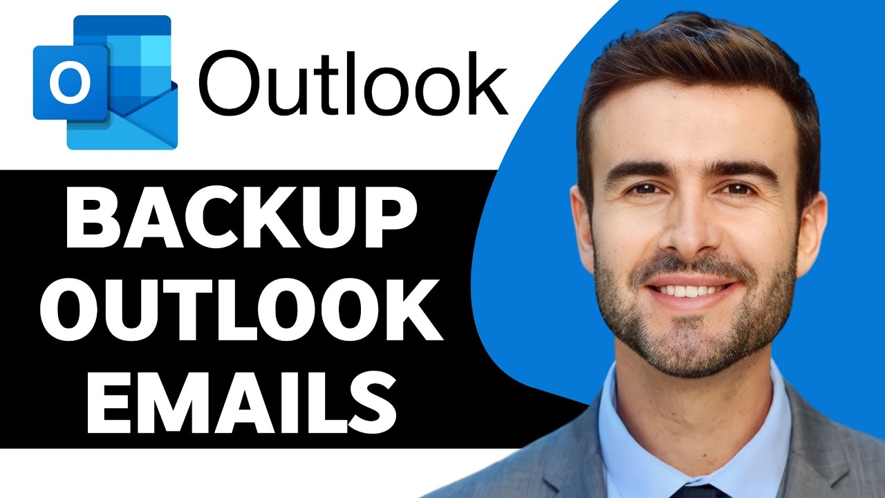 How to Back Up Outlook Emails in 2026 | Outlook Tips and Tricks