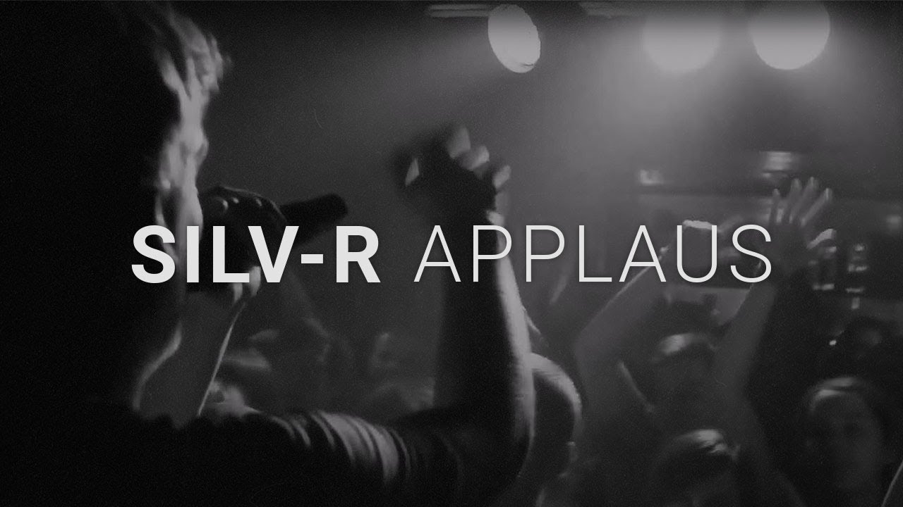Silv-R - Applaus (Prod. by Rewind) [OFFIZIELLES VIDEO]