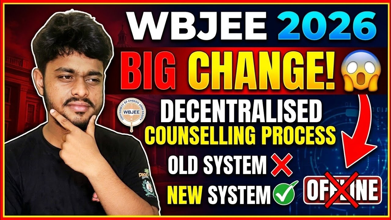 WBJEE 2026 BIG CHANGE! 😱 Decentralised Counselling Process Explained | Old vs New System