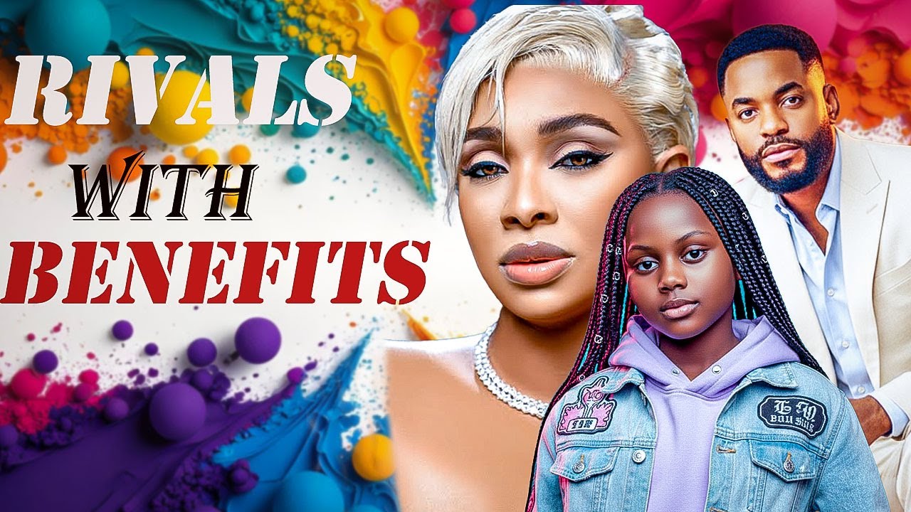 RIVALS WITH BENEFIT-UCHECHI TREASURE-CHIKE DANIELS-NIGERIAN MOVIES 2026 LATEST FULL MOVIES #trending