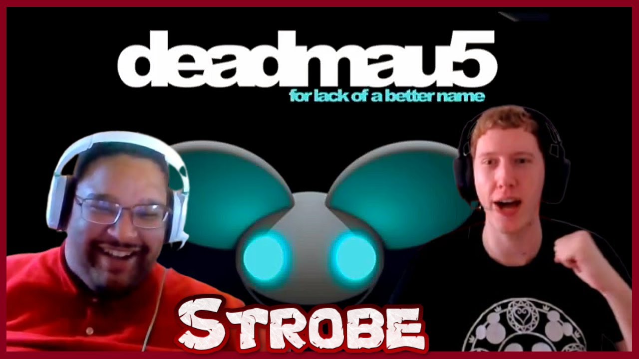 Deadmau5-Strobe (First Time Reaction) w/@Novey909