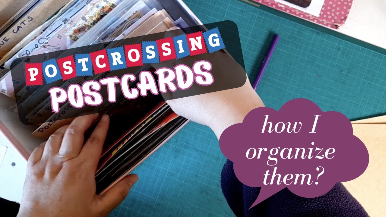 How I organize my postcrossing postcards? Supplies & tips