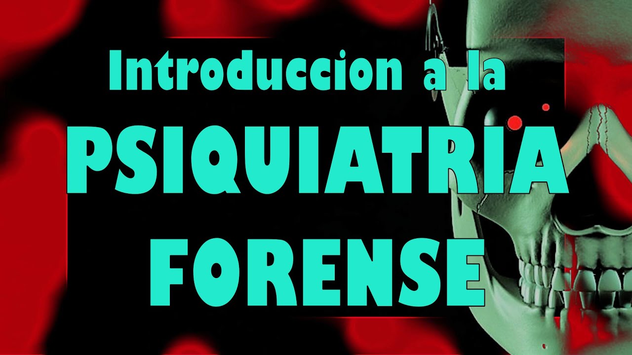 Psiquiatría forense