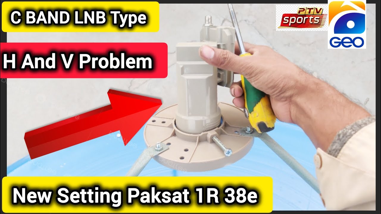 Paksat C Band LNB Type H and V Problem New Update 2025 Setting Frequency Paksat complete