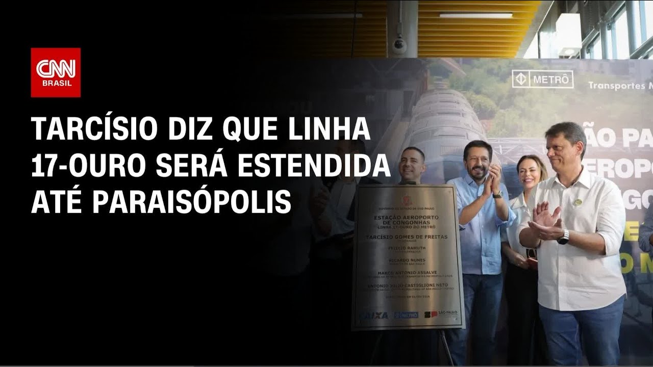 Linha 17-Ouro do Metr&ocirc; ser&aacute; estendida at&eacute; Parais&oacute;polis, diz Tarc&iacute;sio de Freitas | CNN PRIME TIME