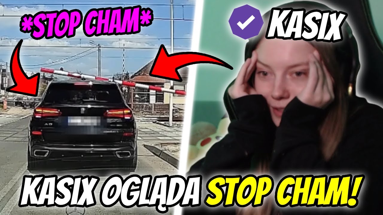 KASIX OGLĄDA NOWY STOP CHAM! #1