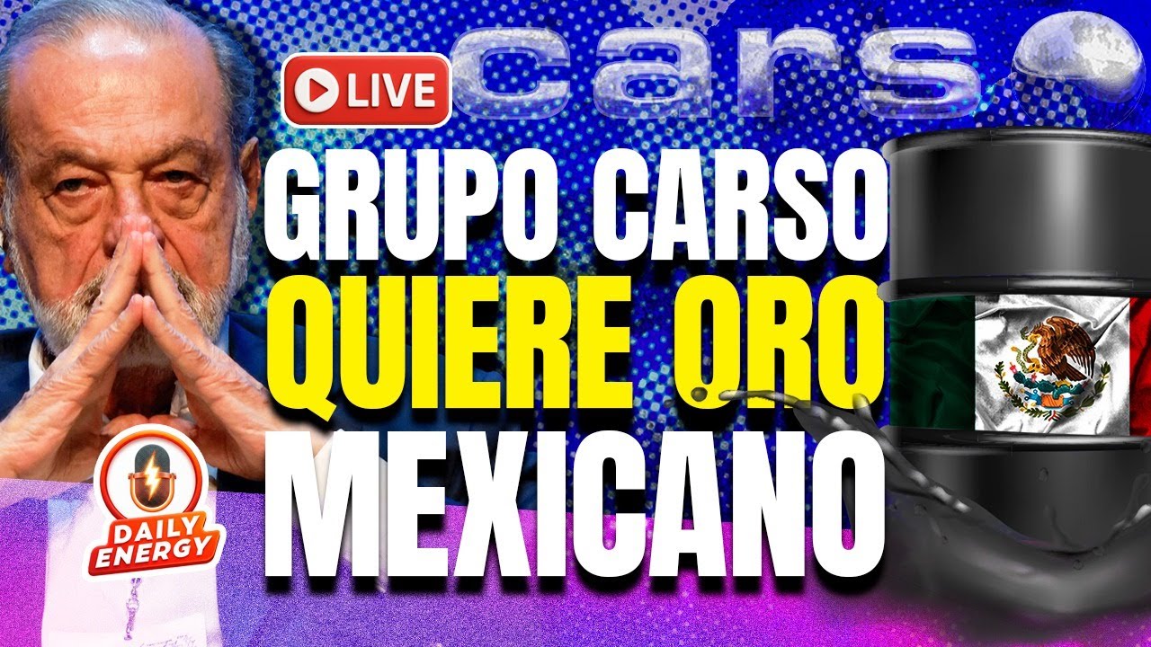 Carlos Slim entra de lleno al negocio petrolero