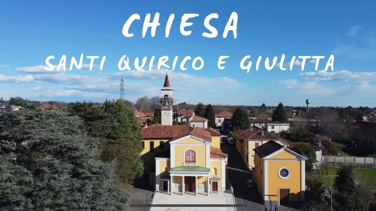 CHIESA SANTI QUIRICO E GIULITTA - ROBBIANO di GIUSSANO