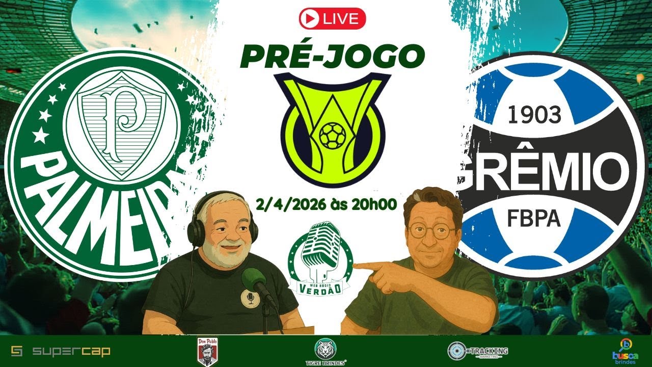 🟢 PR&Eacute;-JOGO &ndash; PALMEIRAS X GR&Ecirc;MIO AO VIVO BRASILEIR&Atilde;O 2026