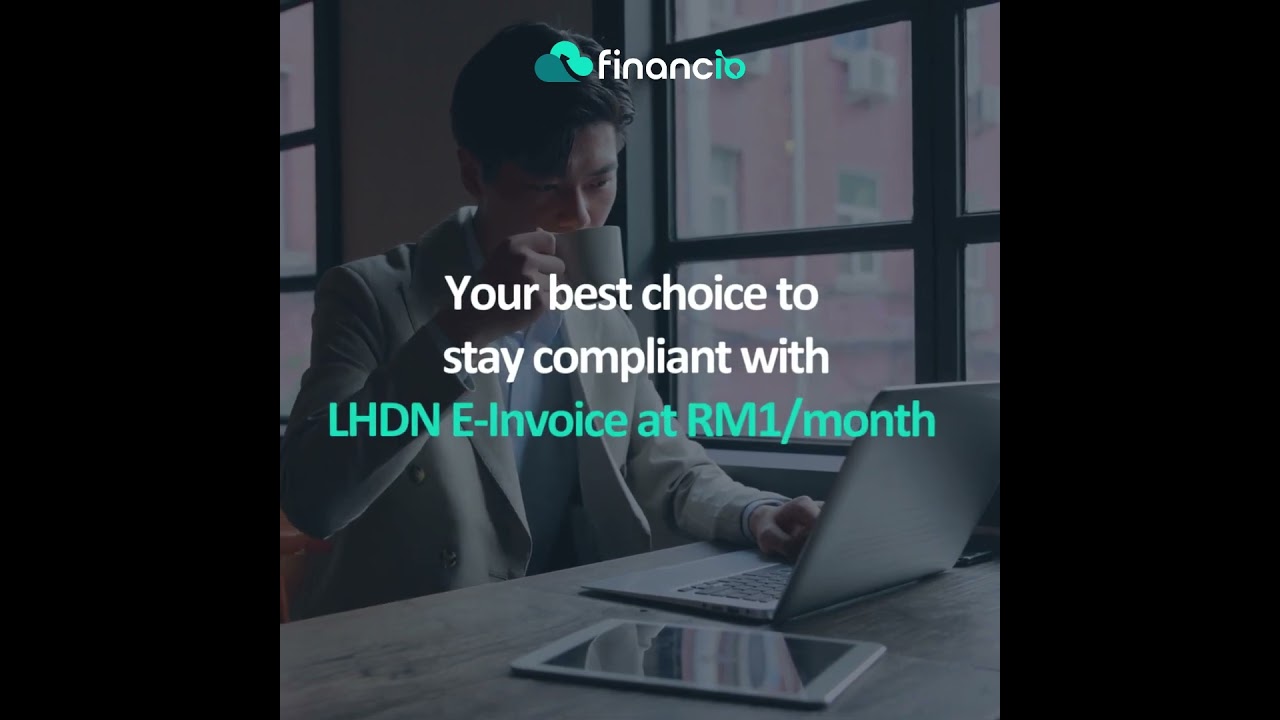 LHDN E-Invoicing from RM1/Month with Financio Accounting Essentials #lhdn #einvoicing
