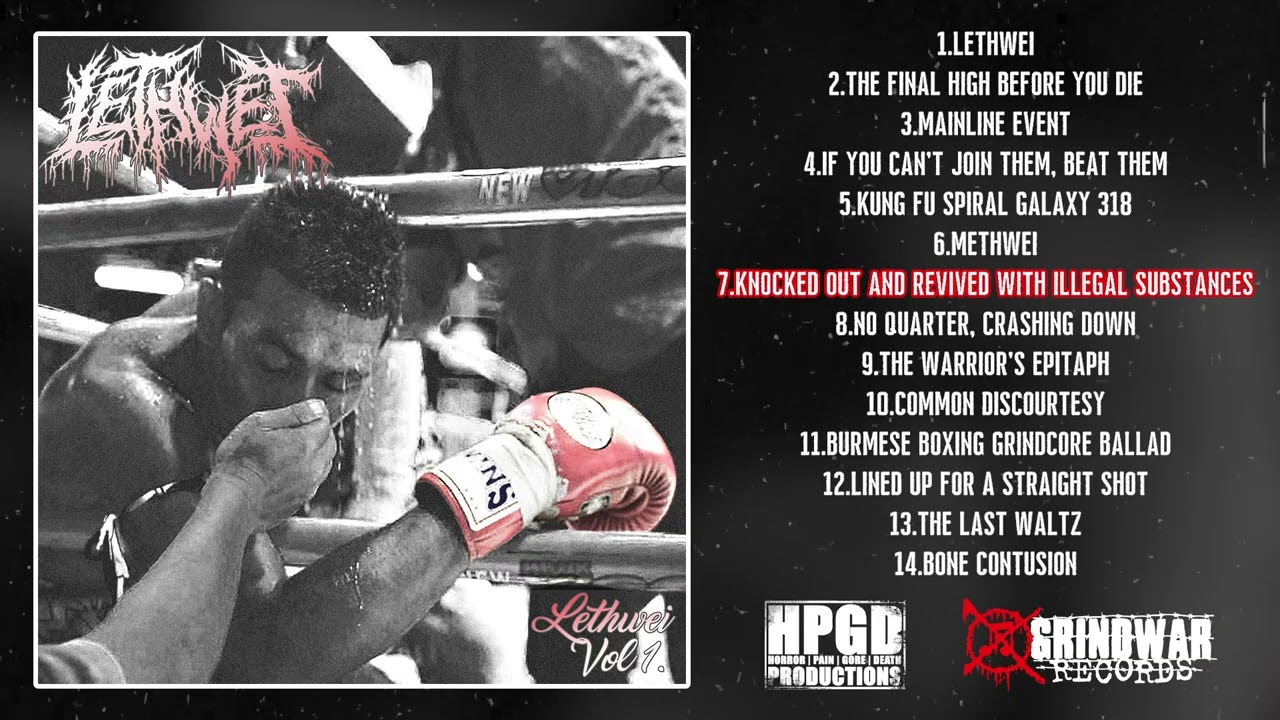 LETHWEI - Lethwei Vol.1 (Full Album) [2025 Grindcore]
