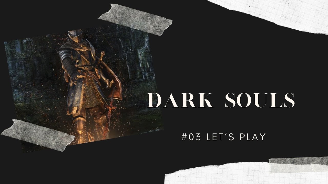 Dark Souls vom Anfänger für Anfänger-Part 3  /Taurus-Dämon + next Bonfire/ [ger]