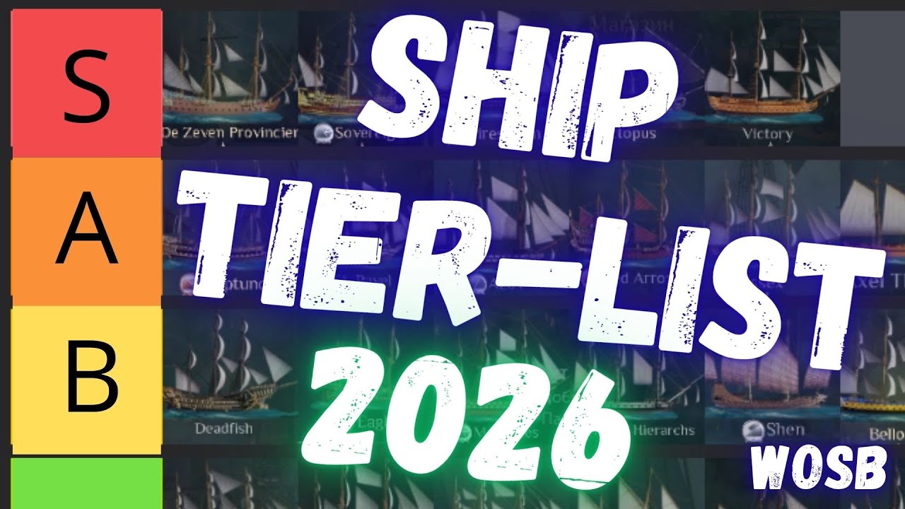 TIER-LIST OF SHIPS FOR 2026 | WORLD OF SEA BATTLE