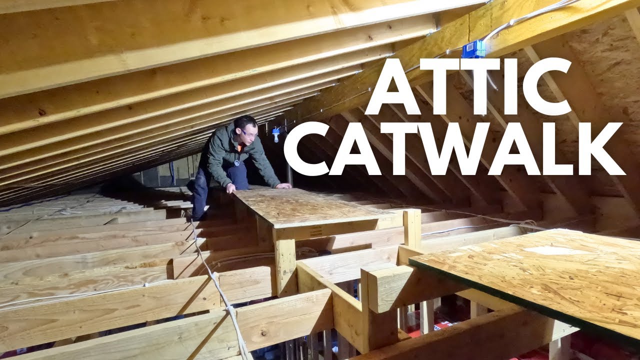 Improving Attic Access with an Attic Catwalk!
