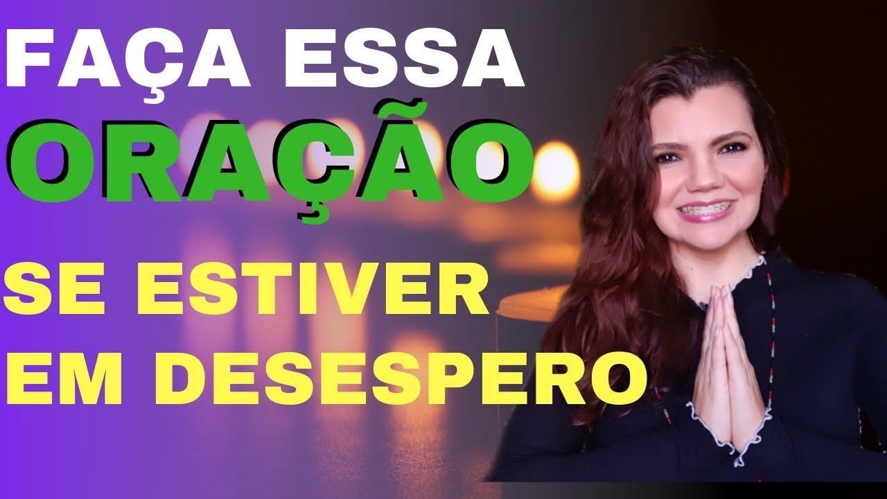 ORAÇÃO PARA VOCÊ TER O QUE DESEJAR OU QUE PRECISAR DE URGENTE EM SUA VIDA