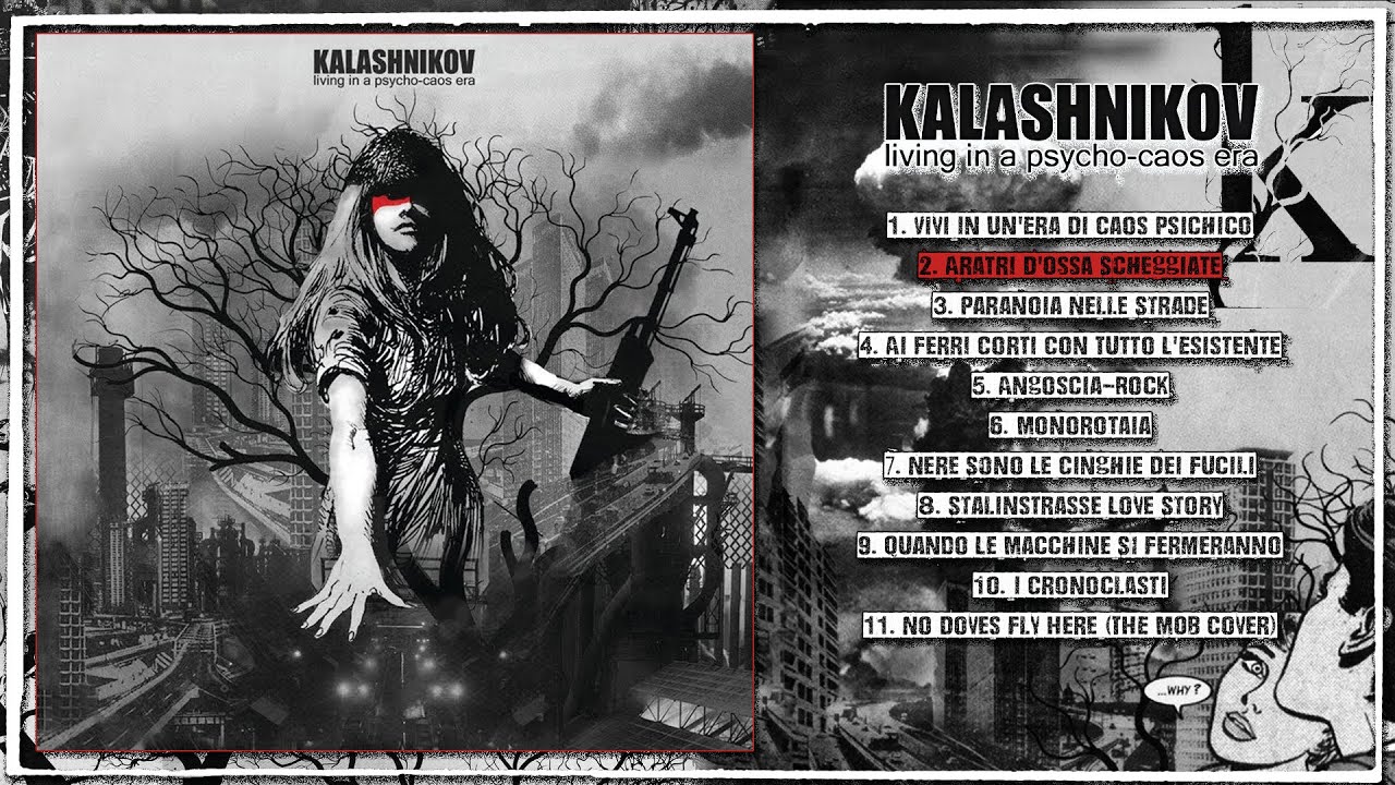 KALASHNIKOV &ndash; Living In A Psycho-Caos Era (Milano Romantic Punx, 2010, Full Album)