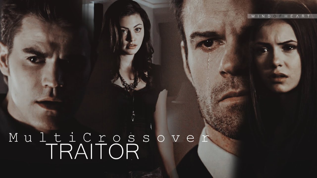 ● Multicrossover || Traitor