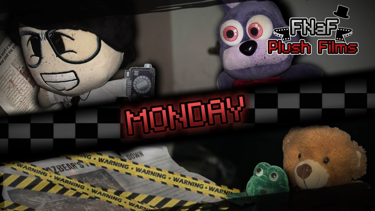 [S1] a FNaF Plus Film | Episode 1: MONDAY