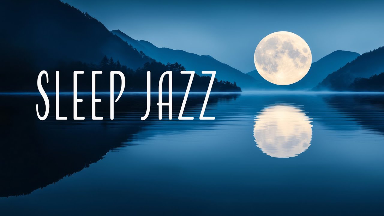Sleep Jazz Piano Music 🌙🎹 Soft Midnight Piano for Deep Sleep & Total Relaxation
