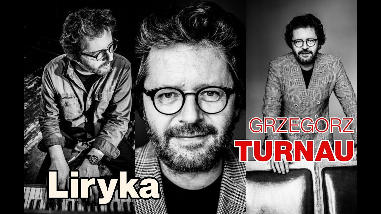 Grzegorz Turnau -  Liryka