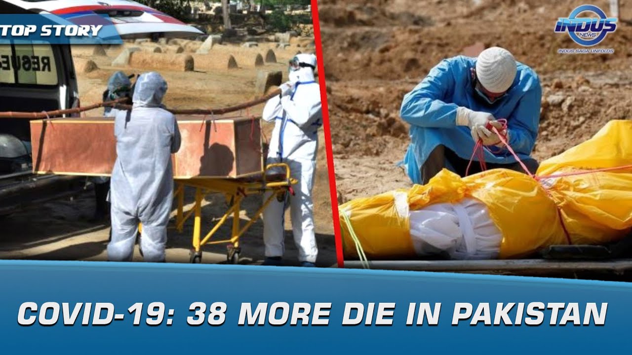 COVID-19: 38 More Die In Pakistan | Indus News | Indus News Bulletin