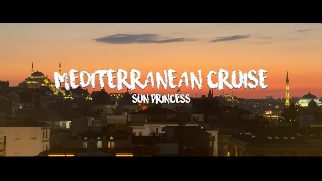 Mediteranean Cruise 2025