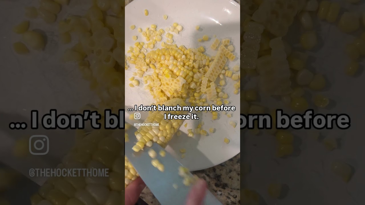 This may be shocking, but i don’t blanch my freezer corn… 😬 