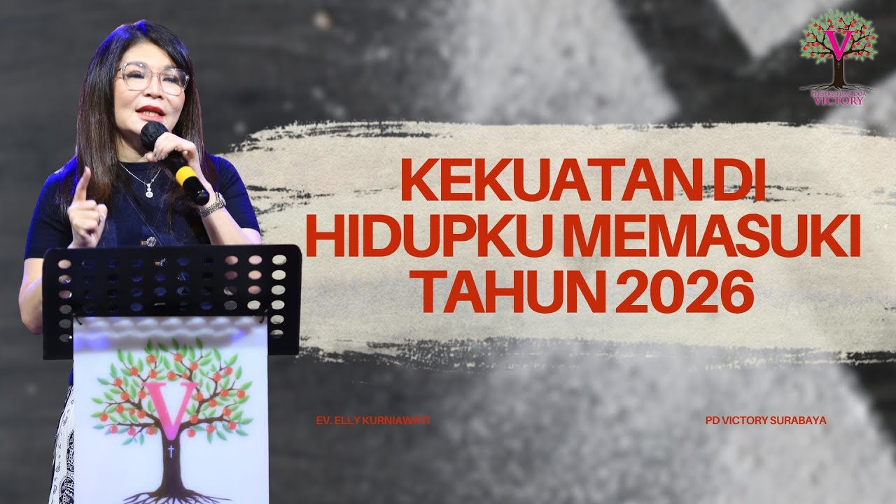 KEKUATAN DI HIDUPKU MEMASUKI TAHUN 2026 | Ev. Elly Kurniawati | IG LIVE | PD Victory Surabaya
