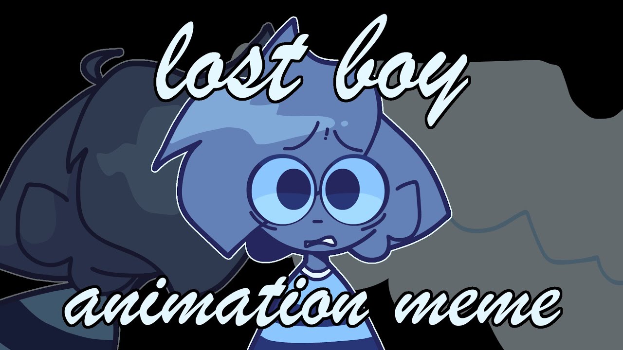 Lost Boy - ANIMATION MEME - Razorx3