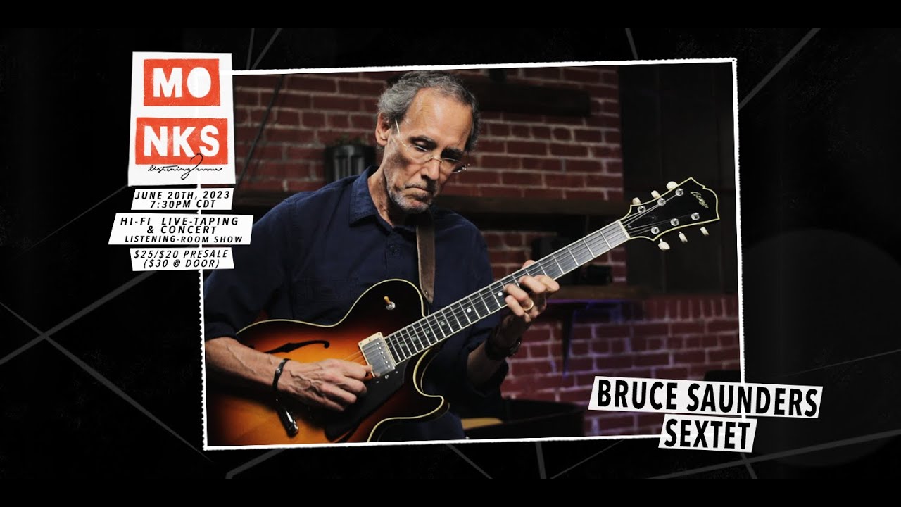 Bruce Saunders Sextet- Live at Monks