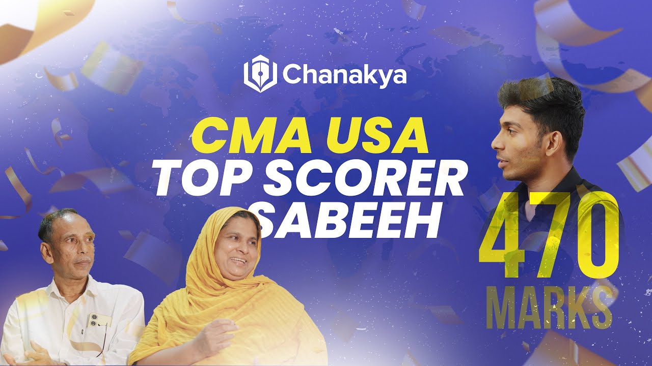 CMA USA Top Scorer | Sabeeh | Chanakya Business School