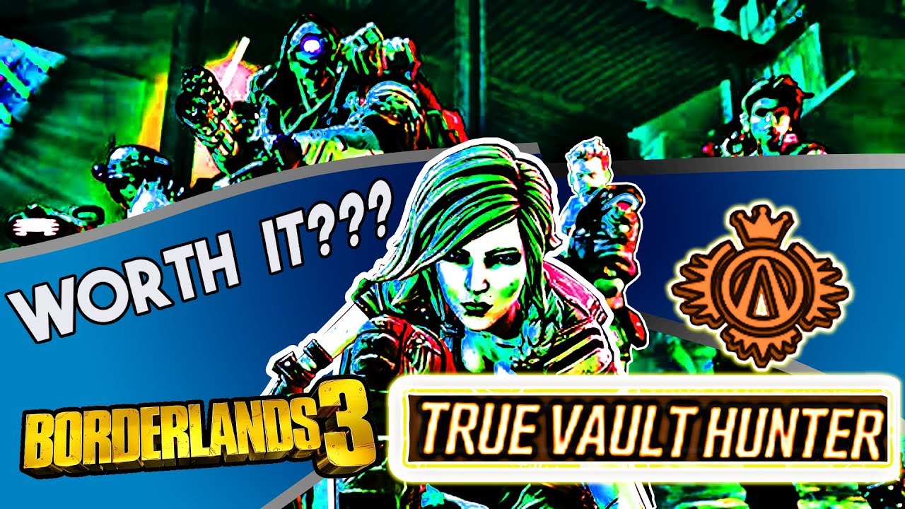 Borderlands 3 - Is True Vault Hunter Mode Worth It? - 10 Questions Answered About TVHM