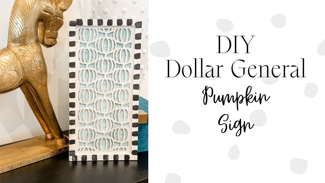 DIY Dollar General Pumpkin Sign