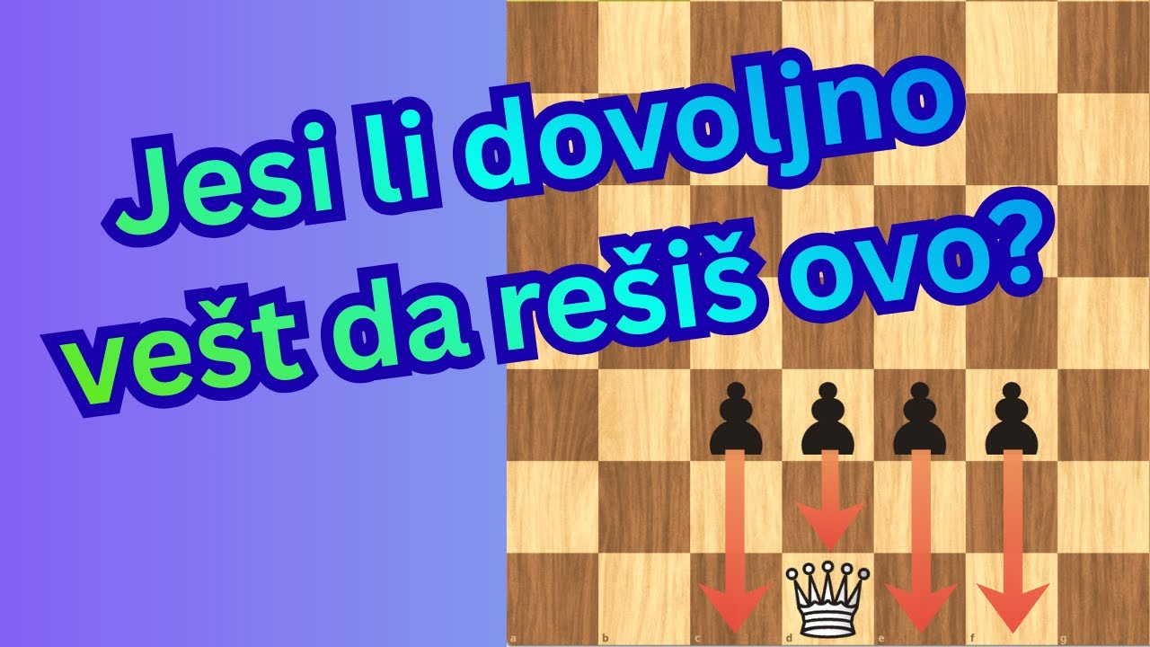 Može li dama protiv 4 pešaka sama?