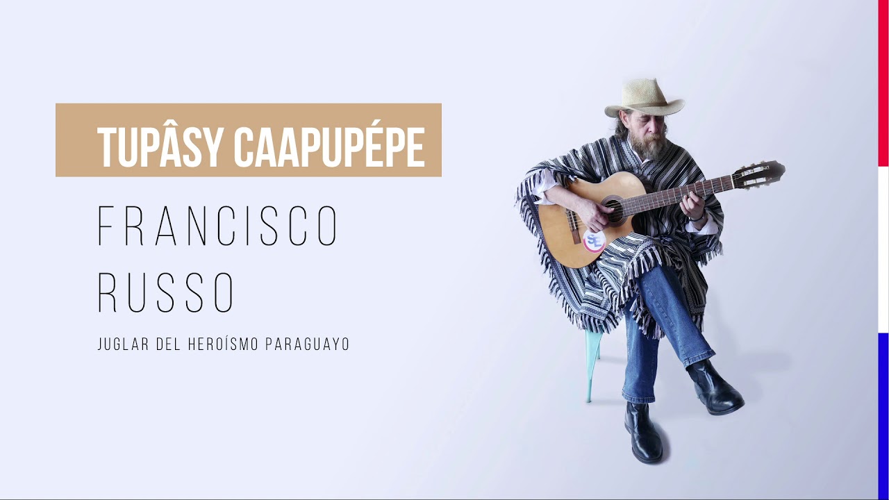 Francisco Russo - Tupâsy Caacupépe (Audio Oficial)